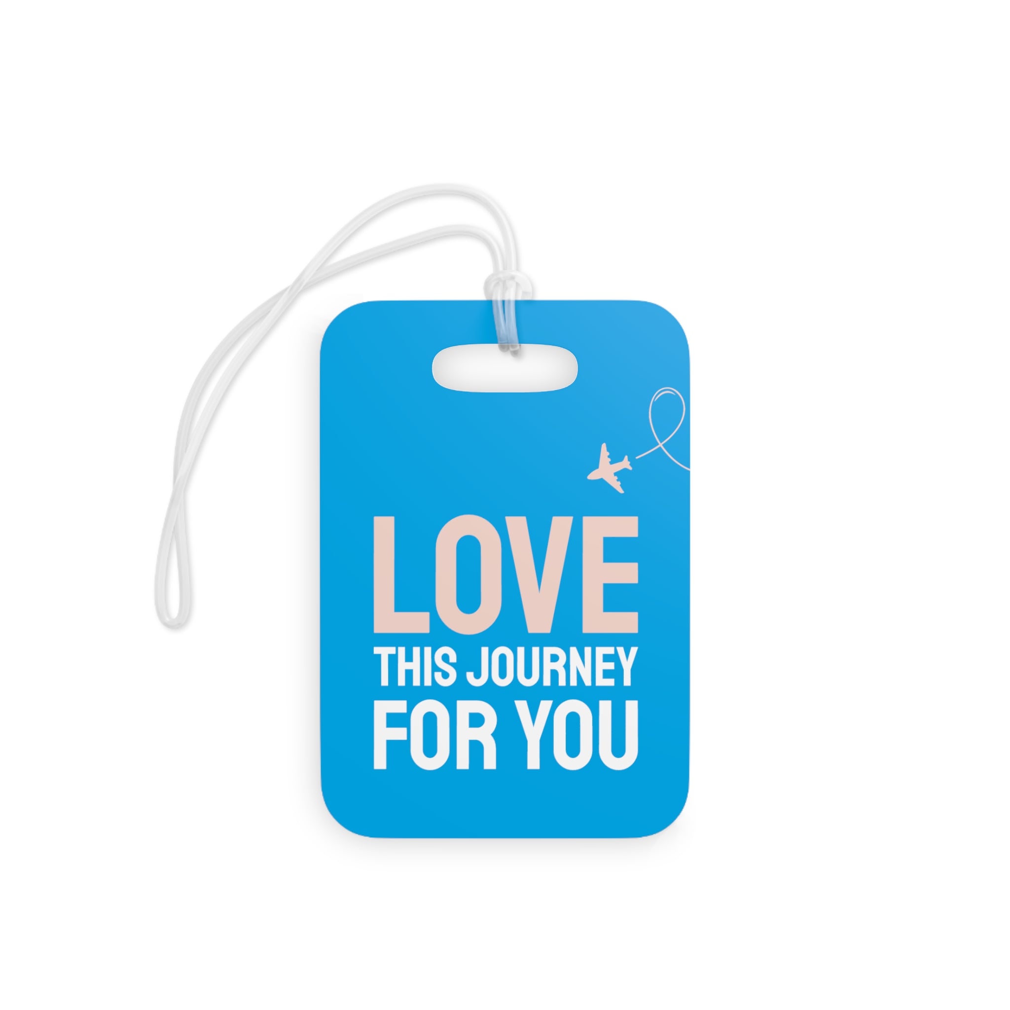 Love this journey for you Luggage Tag (Blue)