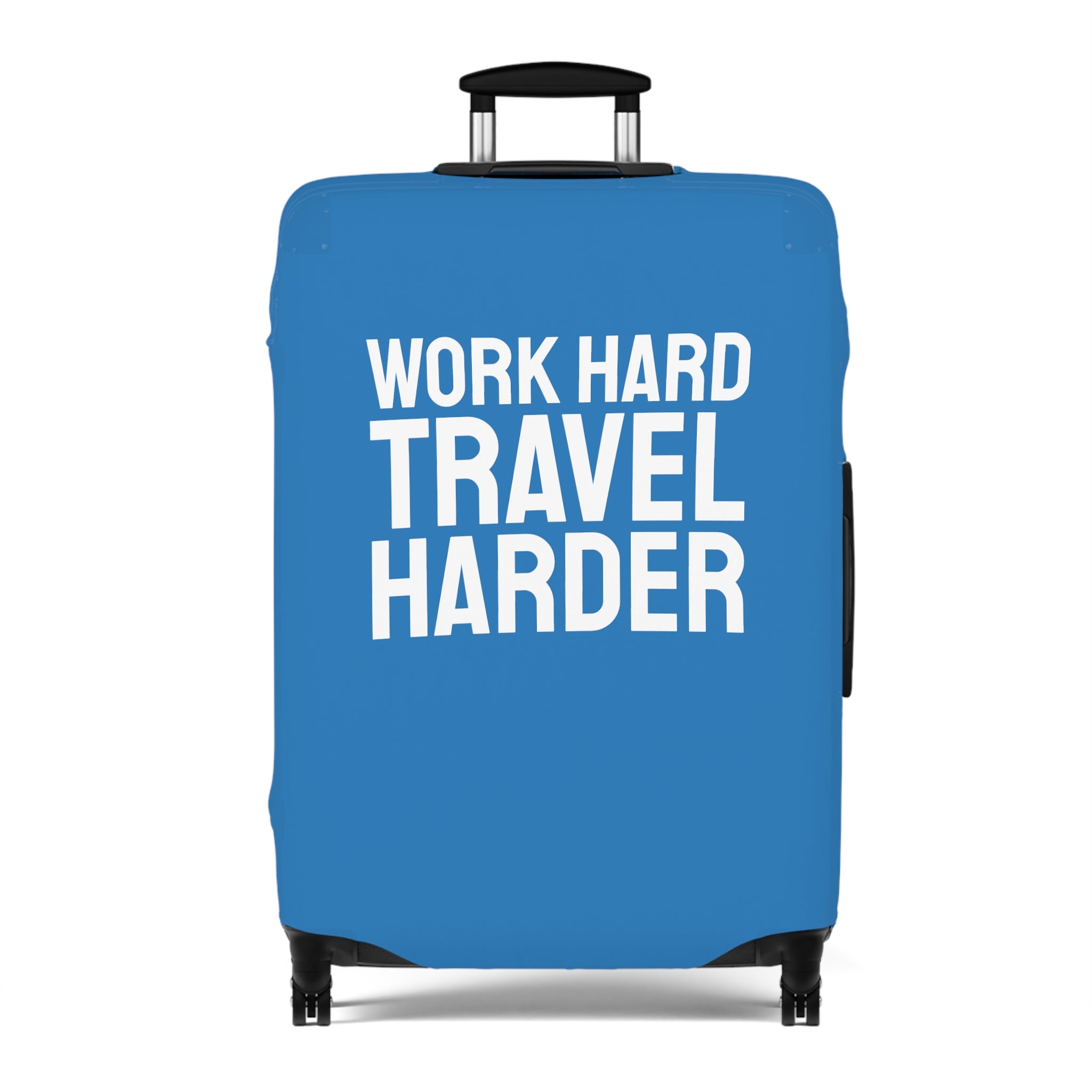 Work hard travel harder Luggage Cover (Blue)