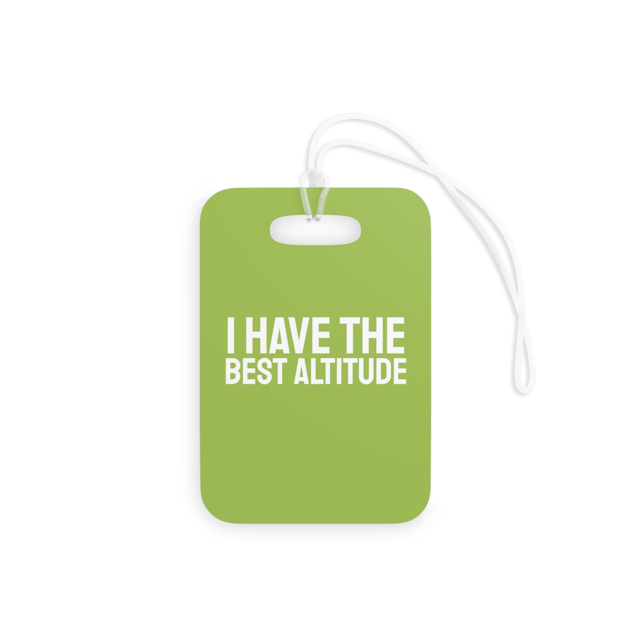 I have the best altitude Luggage Tag (Green)