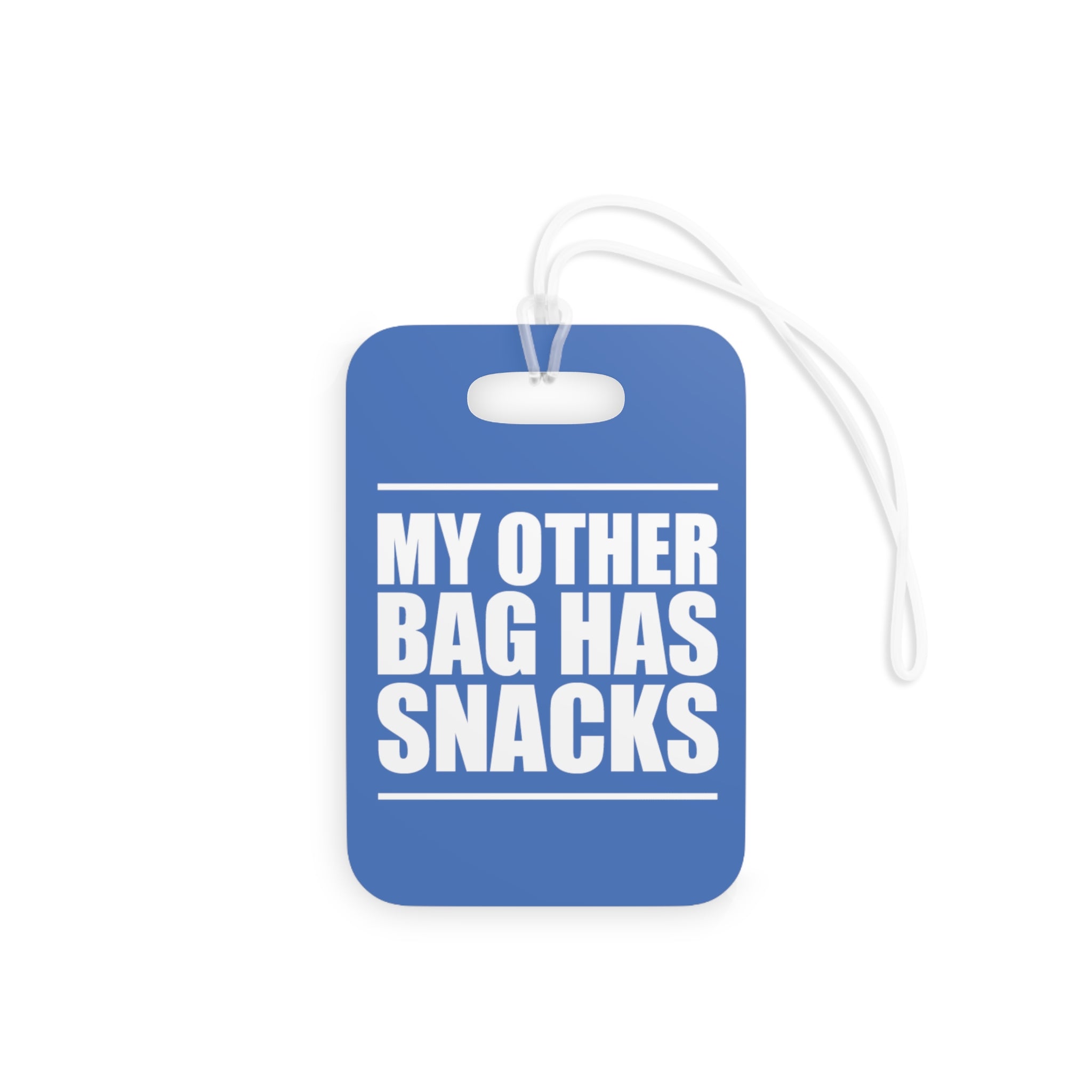 My other bag has snacks Luggage Tag (Blue)